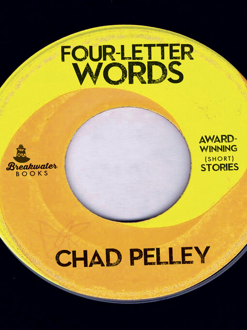 Title details for Four-Letter Words by Chad Pelley - Available